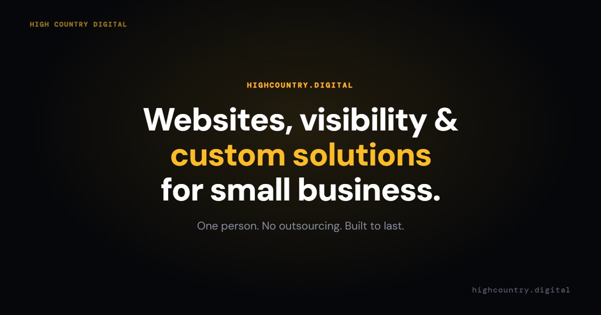 High Country Digital — Websites, Search Visibility & Lead Recovery